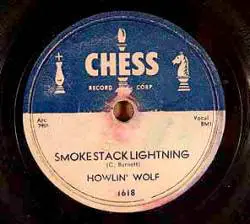 Howlin' Wolf : Smokestack Lightning
